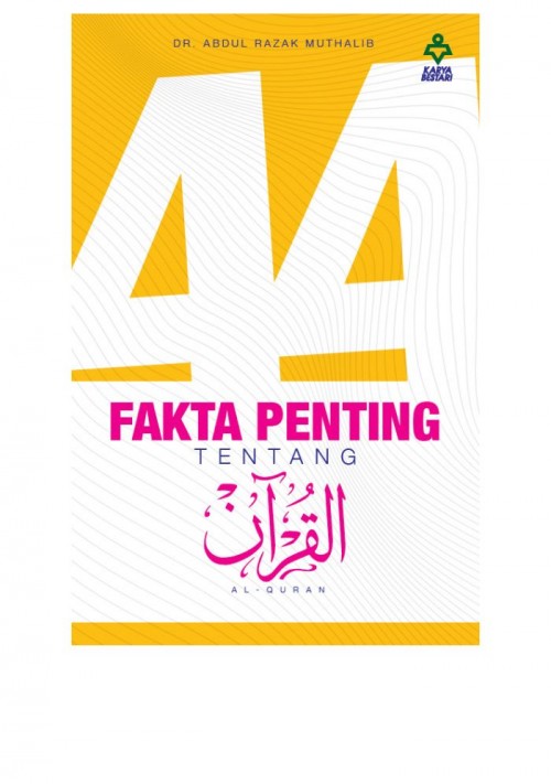 44 Fakta Penting Tentang Al-Quran